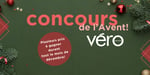 Concours Calendrier de l’Avent du magazine VÉRO!