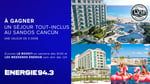 Concours Energie 94,3 - Échappez à l’hiver grâce aux Voyages Simon Pelletier ! Concours Energie 94,3 - Échappez à l’hiver grâce aux Voyages Simon Pelletier !