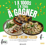 Concours Fou d'la bouffe - Gagnez une carte cadeau de 1000$ ou une des deux cartes de 250$ pour déguster nos plats prêts à manger!