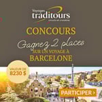 Concours Gagnez deux places pour le voyage de groupe à Barcelone! Concours Gagnez deux places pour le voyage de groupe à Barcelone!
