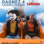 Concours Gagnez quatre laissez-passer pour La Ronde!