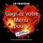 Concours Gagnez un menu de la St-Valentin pour deux LP Traiteur!