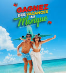 Concours Gagnez un séjour de rêve au Mexique! Concours Gagnez un séjour de rêve au Mexique!