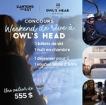 Concours Gagnez un week-end de rêve à Owl's Head!