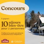 Concours Gagnez un Weekend de détente au Baluchon Éco-villégiature! Concours Gagnez un Weekend de détente au Baluchon Éco-villégiature!