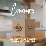 Concours Gagnez une boîte repas ma cabane pour 4 personnes!