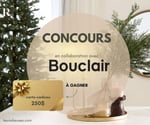 Concours Gagnez une carte-cadeau Bouclair d'une valeur de 250$!