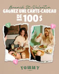 Concours Gagnez une carte-cadeau de 100 $ chez Tommy Café!