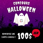 Concours Gagnez une carte cadeau IGA de 100$!