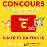 Concours Gagnez une Carte-cadeau Super C de 200$
