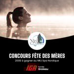 Concours IGA Famille Groleau - Gagnez un certificat-cadeau d’une valeur de 200$ au NRJ Spa Nordique!