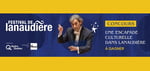 Concours La Presse - Gagnez une escapade culturelle dans Lanaudière, d’une valeur totale de 870 $ !