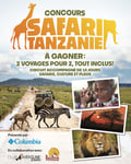 Concours Latulippe - Gagnez l'un des 2 voyages Safari en Tanzanie pour 2 personnes d'une durée de 10 jours!