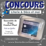 Concours Literie & Déco et moi - Gagnez un ensemble de draps Confort Plus!