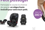 Concours Naître et grandir- Gagnez un siège d'auto évolutif pour votre tout-petit!