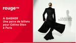 Concours Rouge FM - Gagnez vos billets pour voir Céline à Paris !