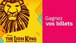 Concours Rythme Fm 105,7 Gagnez vos billets pour la comédie musicale The Lion King! Concours Rythme Fm 105,7 Gagnez vos billets pour la comédie musicale The Lion King!