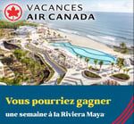 Concours Vacances Air Canada Riviera Maya