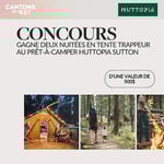 Concours Vivez l'expérience du prêt-à-camper avec Huttopia Sutton!