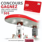 Concours GAGNEZ Une Carte-Cadeau Petro-Canada de 50$