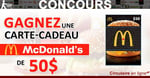 Concours Gagnez une Carte-Cadeau McDonald's de 50$!