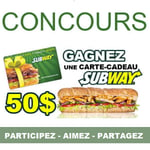 Concours Gagnez 50$ à dépenser chez Subway!