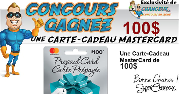 CONCOURS EXCLUSIF - Concours Carte-Cadeau MasterCard de 100$