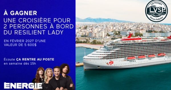 Concours Energie 94,3 Gagnez une croisière pour deux personnes à bord du Resilient Lady!