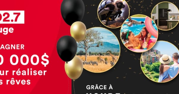 Concours Gagnez 10 000$ pour réaliser vos rêves!