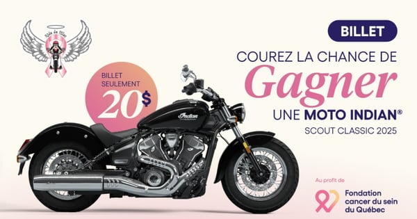 CONCOURS EXCLUSIF - Concours Gagnez 5 Billets pour le Tirage de la Moto Indian Scout Classic 2025 de la Fondation Cancer du Sein du Québec