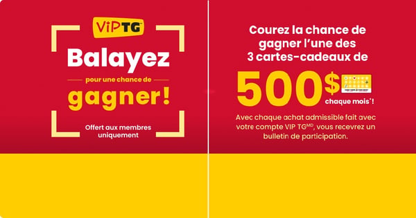 Concours Gagnez l'une des trois cartes-cadeaux Tigre Géant de 500$ chaque mois!