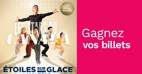 Concours Rythme Fm 105,7 Gagnez vos billets pour Étoiles sur glace!