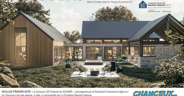 CONCOURS EXCLUSIF - Concours Maison Tanguay 2025 Obtenez 20 Chances de Gagner