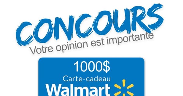 Concours Sondage Walmart Carte-Cadeau 1000$ à GAGNER