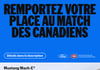 Concours assistez à un match des Canadiens au Centre Bell