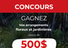 Concours Gagnez 500$ en arrangements floraux et jardinières!