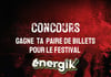Concours Gagnez l'une des 3 paires de billets pour le festival Énergik!