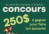Concours Gagnez l'une des deux cartes-cadeaux pour l'épicerie de 250$!