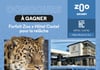 Concours Gagnez un forfait zoo et Hôtel Castel pour deux adultes et deux enfants!