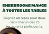 Concours Gagnez un repas pour deux dans 25 restaurants de Sherbrooke!