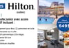Concours Gagnez un séjour en suite junior au Hilton Québec!
