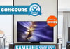 Concours Gagnez un téléviseur OLED de Samsung d'une valeur de 3000$!