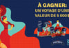 Concours Gagnez un voyage d'une valeur de 5 000$