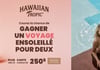 Concours Gagnez un voyage pour deux et une carte cadeau de 250$ Bikini Village!