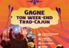 Concours Gagnez un week-end Trad-Cajun!