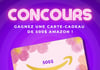 Concours Gagnez une carte cadeau Amazon de 500$!