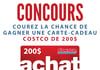 Concours Gagnez une Carte-cadeau COSTCO de 200$