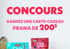 Concours Gagnez une carte-cadeau Prana de 200$!