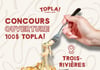 Concours Gagnez une carte-cadeau TOPLA! de 100$!
