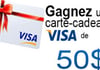 Concours Gagnez une carte Visa prépayé de 50$!
